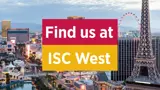 ICT's ISC West 2025 Sneak Peek